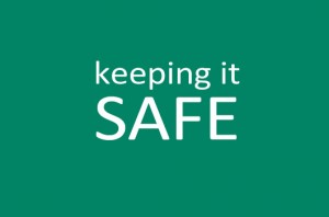 Keeping It Safe